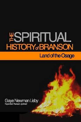 Cover image for The Spiritual History of Branson-Land of the Osage