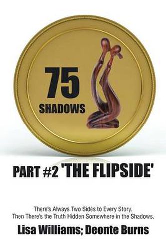 Cover image for 75 Shadows: Part #2 'The Flipside