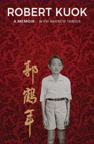 Cover image for Robert Kuok: A Memoir