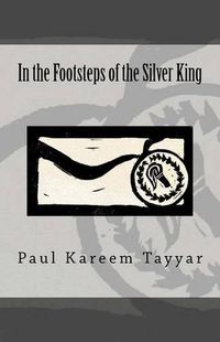 Cover image for In the Footsteps of the Silver King