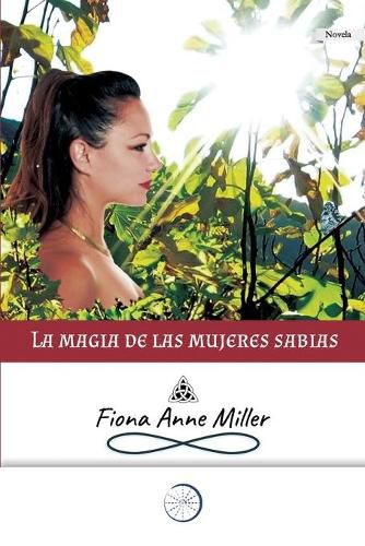 Cover image for La magia de las mujeres sabias