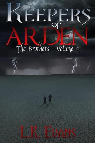 Cover image for Keepers of Arden: The Brothers Volume 4