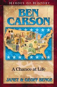Cover image for Ben Carson: A Chance at Life