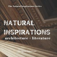 Cover image for Natural Inspirations: architecture + literature