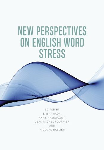 Cover image for New Perspectives on English Word Stress