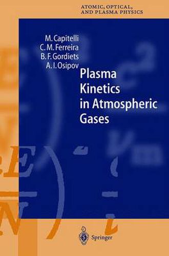 Cover image for Plasma Kinetics in Atmospheric Gases