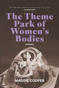 Cover image for The Theme Park of Women's Bodies