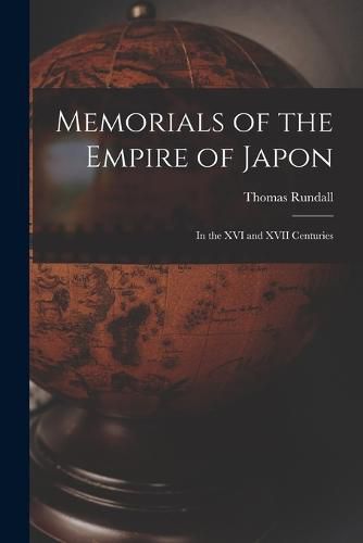 Cover image for Memorials of the Empire of Japon