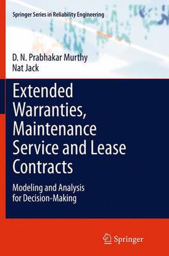 Cover image for Extended Warranties, Maintenance Service and Lease Contracts: Modeling and Analysis for Decision-Making