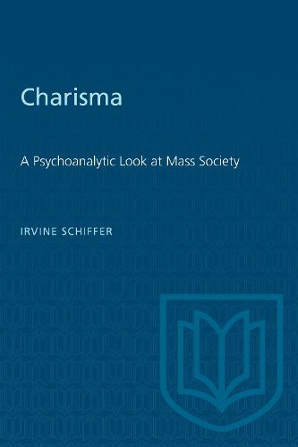 Cover image for Charisma: Psychoanalytic Look at Mass Society