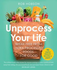 Cover image for Unprocess Your Life