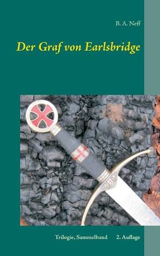 Cover image for Der Graf von Earlsbridge, Trilogie, Sammelband: 2. Auflage