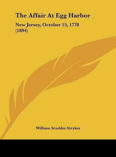 The Affair at Egg Harbor: New Jersey, October 15, 1778 (1894)