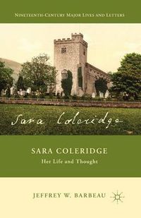 Cover image for Sara Coleridge: Her Life and Thought