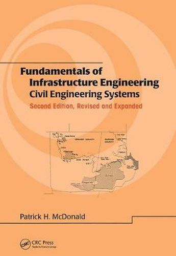 Cover image for Fundamentals of Infrastructure Engineering: Civil Engineering Systems, Second Edition,