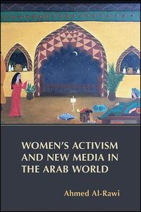 Cover image for Women's Activism and New Media in the Arab World