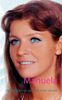 Cover image for Manuela: Das Madchen mit der Trane in der Stimme