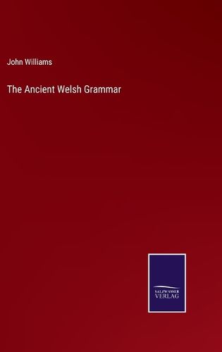 Cover image for The Ancient Welsh Grammar