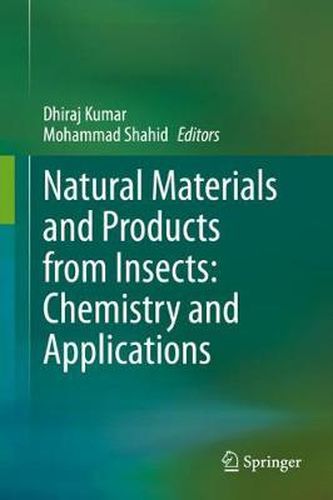 Cover image for Natural Materials and Products from Insects: Chemistry and Applications