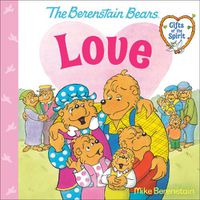 Cover image for Love (Berenstain Bears Gifts of the Spirit)