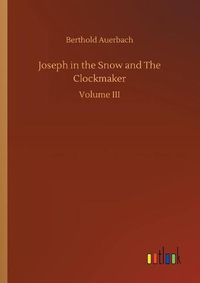 Cover image for Joseph in the Snow and The Clockmaker