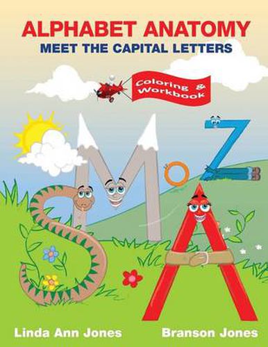 Cover image for Alphabet Anatomy: Coloring & Workbook - Meet the Capital Letters