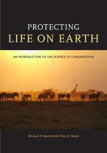 Cover image for Protecting Life on Earth: An Introduction to the Science of Conservation