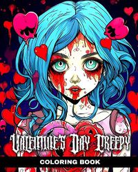 Cover image for Valentine's Day Creepy Coloring Book