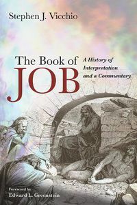 Cover image for The Book of Job: A History of Interpretation and a Commentary