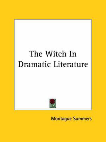 The Witch in Dramatic Literature