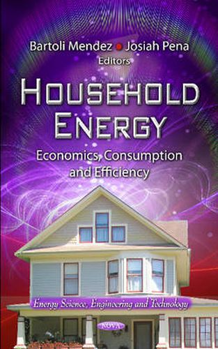 Household Energy: Economics, Consumption & Efficiency