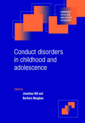 Conduct Disorders in Childhood and Adolescence