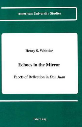 Echoes in the Mirror: Facets of Reflection in Don Juan