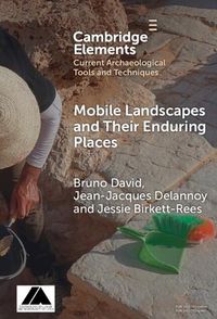 Cover image for Mobile Landscapes and Their Enduring Places