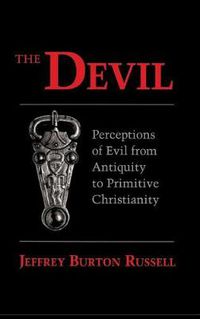 Cover image for The Devil: Perceptions of Evil from Antiquity to Primitive Christianity