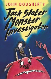 Cover image for Jack Slater, Monster Investigator