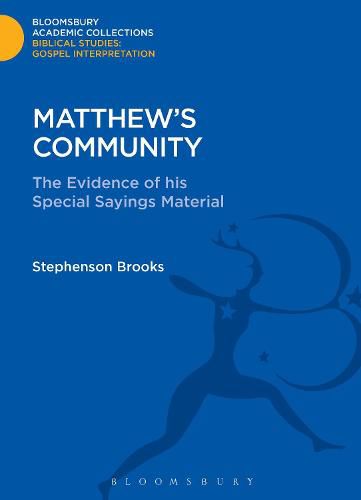 Cover image for Matthew's Community: The Evidence of his Special Sayings Material