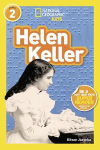 Cover image for National Geographic Kids Readers: Helen Keller