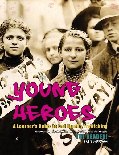 Cover image for Young Heroes: A Learner's Guide to End Human Trafficking: The Reader!