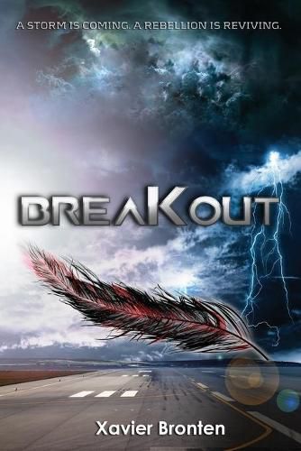 Cover image for Breakout: A Storm is Coming. A Rebellion is Reviving.