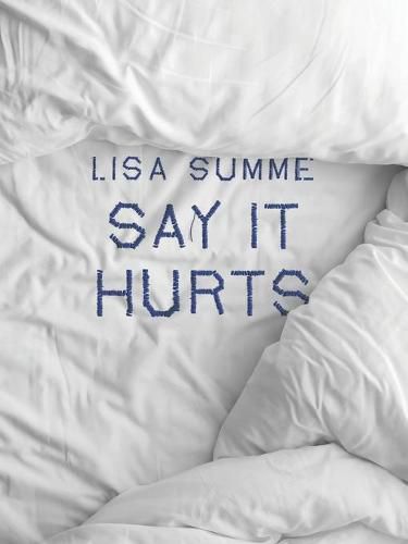 Cover image for Say It Hurts