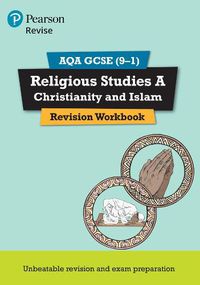 Cover image for Pearson REVISE AQA GCSE (9-1) Religious Studies Christianity & Islam Revision Workbook: for home learning, 2022 and 2023 assessments and exams