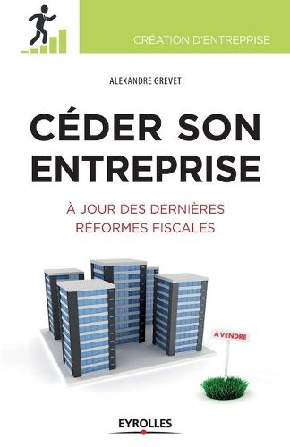 Cover image for Ceder son entreprise