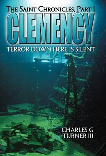 Cover image for Clemency: The Saint Chronicles, Part 1