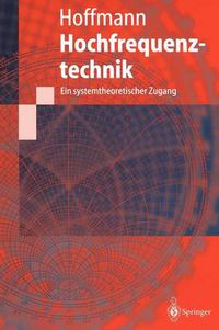 Cover image for Hochfrequenztechnik: Ein systemtheoretischer Zugang