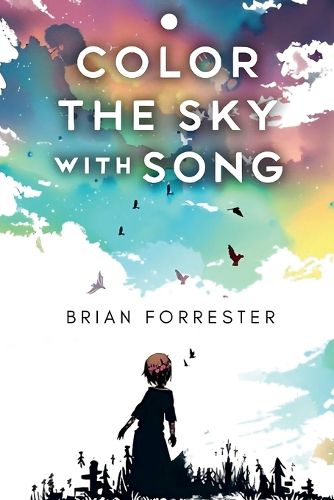 Cover image for Color The Sky With Song