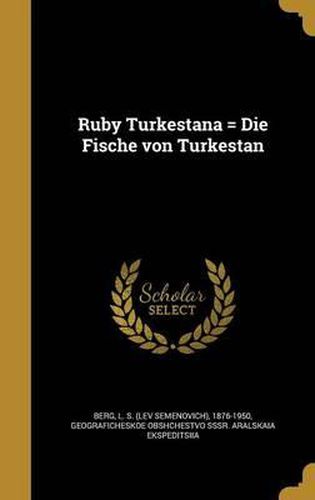 Cover image for Ruby Turkestana = Die Fische Von Turkestan