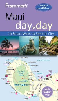 Cover image for Frommer's Maui day by day