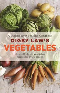 Cover image for Digby Law's Vegetables Cookbook