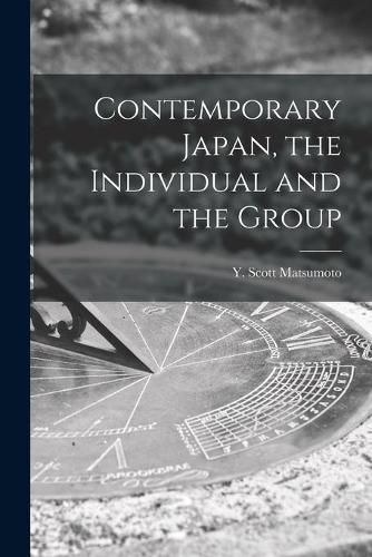 Cover image for Contemporary Japan, the Individual and the Group